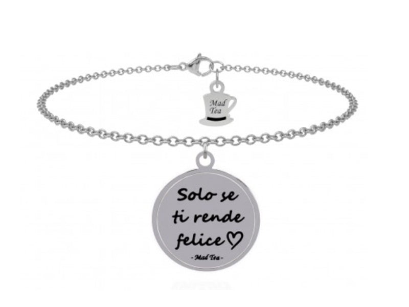 Bracciale con ciondolo a medaglietta con incisa la frase "Solo se ti rende felice".