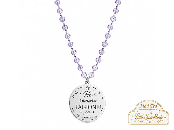 Questa collana è dedicata a chi ama scherzare su di sé, ha sempre la battuta pronta e non perde occasione per dire quel famoso: “te l’avevo detto!”