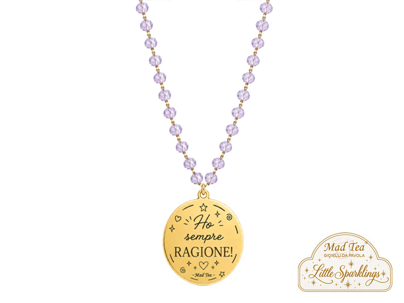 Questa collana è dedicata a chi ama scherzare su di sé, ha sempre la battuta pronta e non perde occasione per dire quel famoso: “te l’avevo detto!”