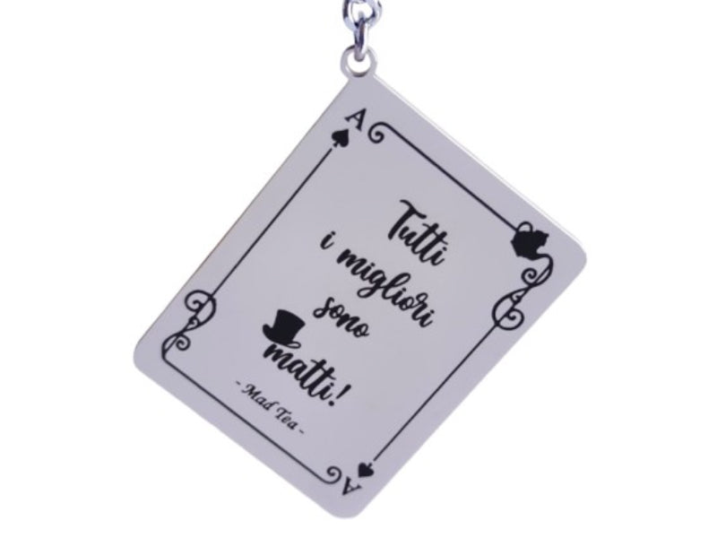 Portachiavi carta asso di picche con scritta Tutti i migliori sono matti