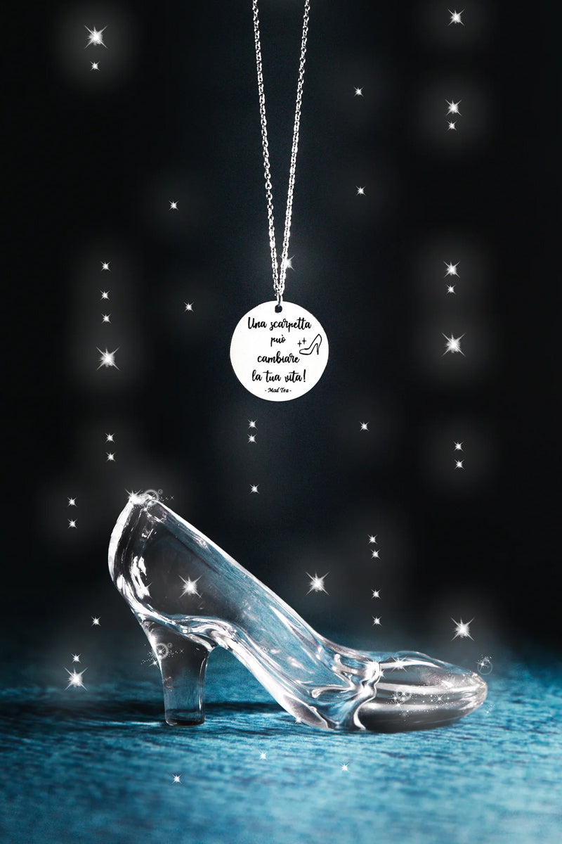 Collana Cenerentola “Una scarpetta può cambiare la tua vita”