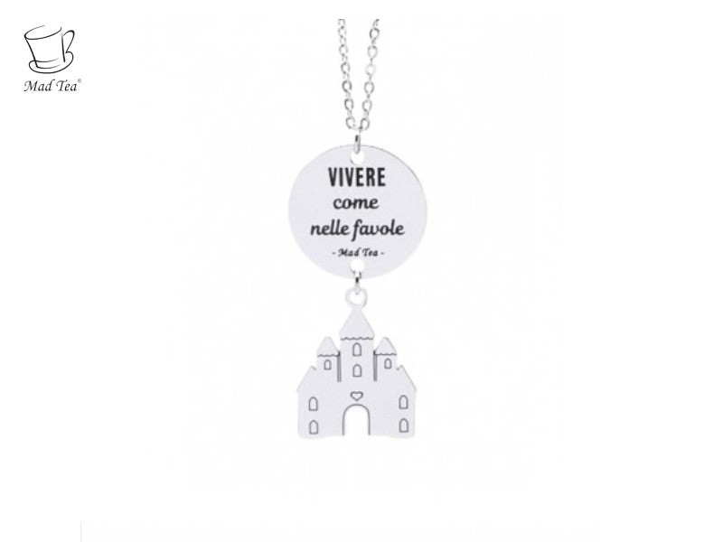 Vivere come nelle favole  “La vita è una favola meravigliosa e tu la sua protagonista"  Questa collana, ispirata alla classica figura del castello delle favole, è icona e immagine del sogno di vivere come in una favola!  Collana con ciondolo con incisa la frase "VIVERE come nelle favole" e dolce castello incantato. 