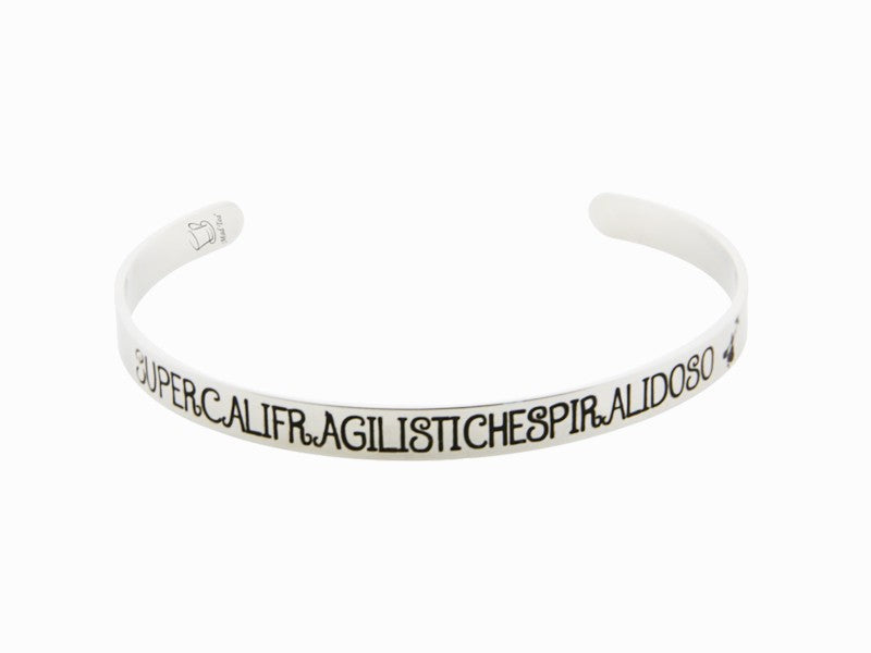 Bracciale rigido con incisa la frase "Supercalifragilistichespiralidoso" ispirata alla tata più famosa di tutti i tempi, Mary Poppins!